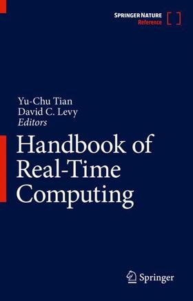 Levy / Tian | Handbook of Real-Time Computing | Buch | 978-981-287-250-0 | sack.de