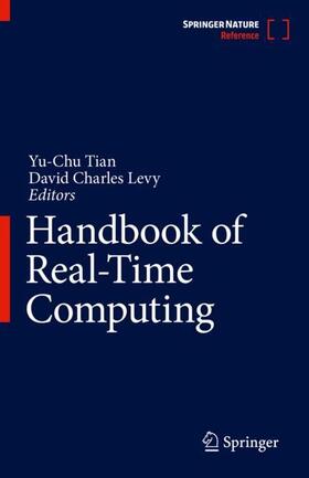 Tian / Levy | Handbook of Real-Time Computing | Buch | 978-981-287-252-4 | sack.de