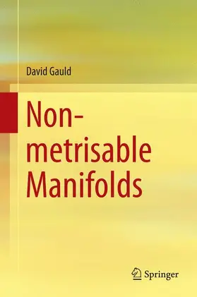 Gauld |  Non-metrisable Manifolds | Buch |  Sack Fachmedien