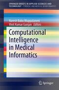 Gunjan / Muppalaneni |  Computational Intelligence in Medical Informatics | Buch |  Sack Fachmedien