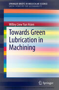 Liew Yun Hsien |  Towards Green Lubrication in Machining | eBook | Sack Fachmedien