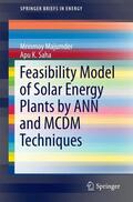 Saha / Majumder |  Feasibility Model of Solar Energy Plants by ANN and MCDM Techniques | Buch |  Sack Fachmedien
