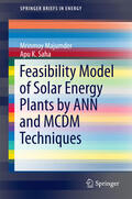 Majumder / Saha |  Feasibility Model of Solar Energy Plants by ANN and MCDM Techniques | eBook | Sack Fachmedien