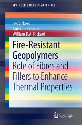 Vickers / van Riessen / Rickard |  Fire-Resistant Geopolymers | eBook | Sack Fachmedien