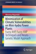 Majumder |  Minimization of Climatic Vulnerabilities on Mini-hydro Power Plants | Buch |  Sack Fachmedien