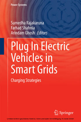 Rajakaruna / Shahnia / Ghosh | Plug In Electric Vehicles in Smart Grids | E-Book | sack.de