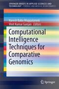 Gunjan / Muppalaneni |  Computational Intelligence Techniques for Comparative Genomics | Buch |  Sack Fachmedien