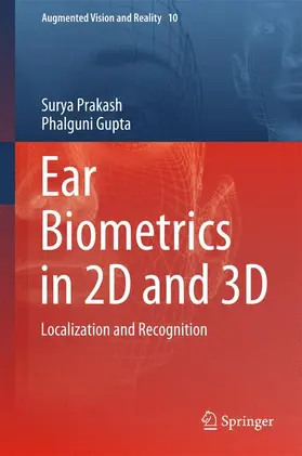 Gupta / Prakash |  Ear Biometrics in 2D and 3D | Buch |  Sack Fachmedien