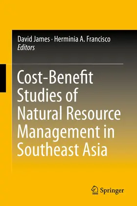 James / Francisco | Cost-Benefit Studies of Natural Resource Management in Southeast Asia | E-Book | sack.de