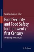 Hongladarom |  Food Security and Food Safety for the Twenty-first Century | Buch |  Sack Fachmedien