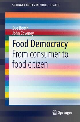 Coveney / Booth |  Food Democracy | Buch |  Sack Fachmedien