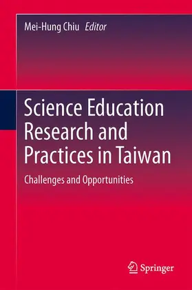 Chiu |  Science Education Research and Practices in Taiwan | Buch |  Sack Fachmedien