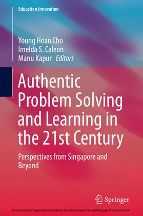 Cho / Caleon / Kapur | Authentic Problem Solving and Learning in the 21st Century | E-Book | sack.de