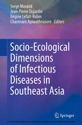 Morand / Dujardin / Lefait-Robin |  Socio-Ecological Dimensions of Infectious Diseases in Southeast Asia | eBook | Sack Fachmedien