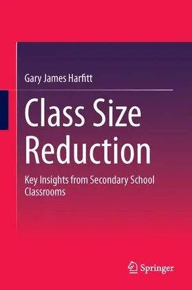 Harfitt |  Class Size Reduction | Buch |  Sack Fachmedien