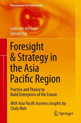 Yap / van der Laan |  Foresight & Strategy in the Asia Pacific Region | Buch |  Sack Fachmedien