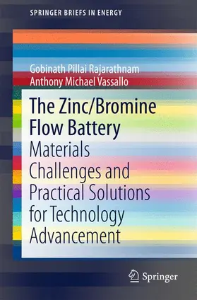 Vassallo / Rajarathnam |  The Zinc/Bromine Flow Battery | Buch |  Sack Fachmedien