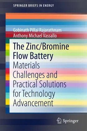 Rajarathnam / Vassallo |  The Zinc/Bromine Flow Battery | eBook | Sack Fachmedien