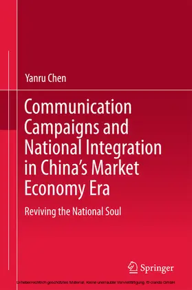 Chen |  Communication Campaigns and National Integration in China’s Market Economy Era | eBook | Sack Fachmedien