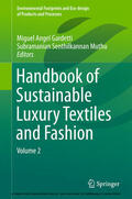 Gardetti / Muthu |  Handbook of Sustainable Luxury Textiles and Fashion | eBook | Sack Fachmedien