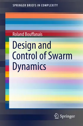 Bouffanais |  Design and Control of Swarm Dynamics | eBook | Sack Fachmedien