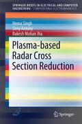 Singh / Jha / Antony |  Plasma-based Radar Cross Section Reduction | Buch |  Sack Fachmedien