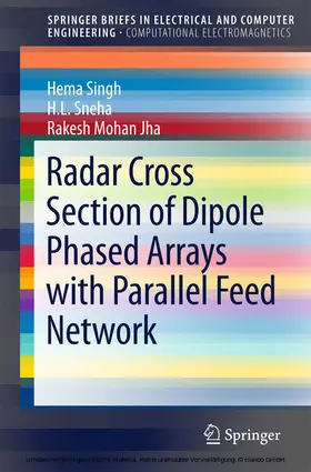 Singh / Sneha / Jha |  Radar Cross Section of Dipole Phased Arrays with Parallel Feed Network | eBook | Sack Fachmedien