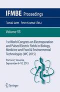 Kramar / Jarm |  1st World Congress on Electroporation and Pulsed Electric Fields in Biology, Medicine and Food & Environmental Technologies | Buch |  Sack Fachmedien