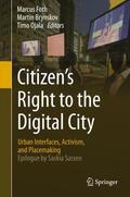 Foth / Ojala / Brynskov |  Citizen¿s Right to the Digital City | Buch |  Sack Fachmedien
