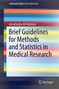 Ab Rahman |  Brief Guidelines for Methods and Statistics in Medical Research | Buch |  Sack Fachmedien