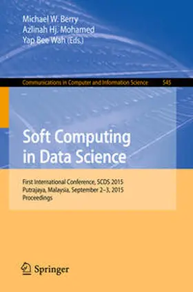 Berry / Mohamed / Yap | Soft Computing in Data Science | E-Book | sack.de