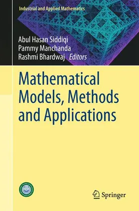 Siddiqi / Bhardwaj / Manchanda |  Mathematical Models, Methods and Applications | Buch |  Sack Fachmedien