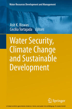 Biswas / Tortajada |  Water Security, Climate Change and Sustainable Development | eBook | Sack Fachmedien