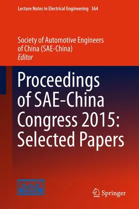 Society of Automotive Engineers of China (SAE-China) |  Proceedings of SAE-China Congress 2015: Selected Papers | Buch |  Sack Fachmedien