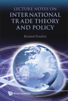 Pomfret |  LECT NOTES ON INTL TRADE THEORY & POLICY | eBook | Sack Fachmedien