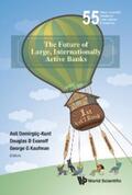 Demirguc-kunt / Evanoff / Kaufman |  FUTURE OF LARGE, INTERNATIONALLY ACTIVE BANKS, THE | eBook | Sack Fachmedien