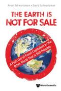 Schwartzman |  EARTH IS NOT FOR SALE, THE | eBook | Sack Fachmedien