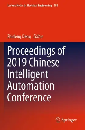 Deng |  Proceedings of 2019 Chinese Intelligent Automation Conference | Buch |  Sack Fachmedien