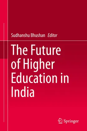 Bhushan |  The Future of Higher Education in India | eBook | Sack Fachmedien