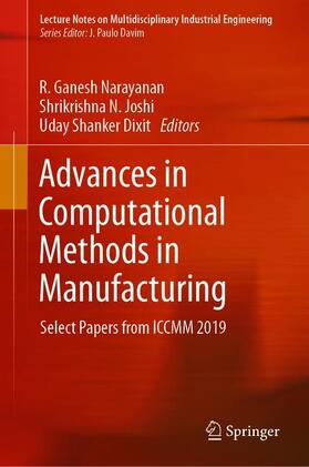 Narayanan / Dixit / Joshi | Advances in Computational Methods in Manufacturing | Buch | 978-981-3290-71-6 | sack.de