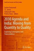 Chaturvedi / Shaw / James |  2030 Agenda and India: Moving from Quantity to Quality | Buch |  Sack Fachmedien