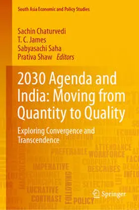 Chaturvedi / James / Saha | 2030 Agenda and India: Moving from Quantity to Quality | E-Book | sack.de