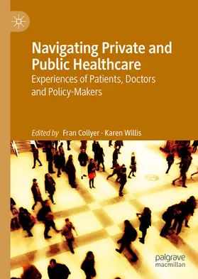 Collyer / Willis |  Navigating Private and Public Healthcare | eBook | Sack Fachmedien