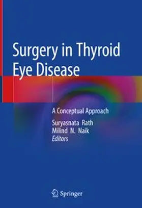 Rath / Naik |  Surgery in Thyroid Eye Disease | eBook | Sack Fachmedien