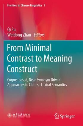 Zhan / Su |  From Minimal Contrast to Meaning Construct | Buch |  Sack Fachmedien