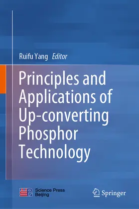 Yang |  Principles and Applications of Up-converting Phosphor Technology | eBook | Sack Fachmedien