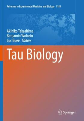 Takashima / Buee / Wolozin |  Tau Biology | Buch |  Sack Fachmedien