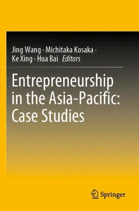 Wang / Bai / Kosaka |  Entrepreneurship in the Asia-Pacific: Case Studies | Buch |  Sack Fachmedien