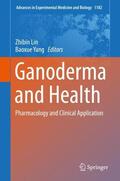Yang / Lin |  Ganoderma and Health | Buch |  Sack Fachmedien