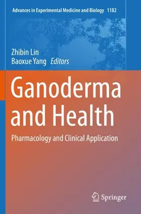 Yang / Lin |  Ganoderma and Health | Buch |  Sack Fachmedien